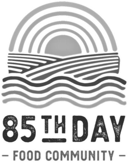 85TH DAY FOOD COMMUNITY trademark