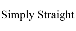 SIMPLY STRAIGHT trademark