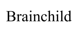 BRAINCHILD trademark