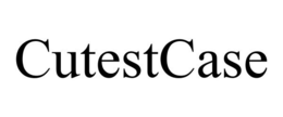 CUTESTCASE trademark