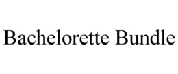 BACHELORETTE BUNDLE trademark