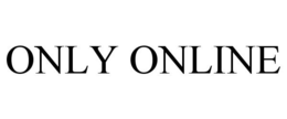 ONLY ONLINE trademark