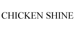 CHICKEN SHINE trademark