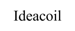 IDEACOIL trademark