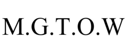 M.G.T.O.W trademark