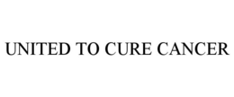 UNITED TO CURE CANCER trademark