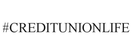 #CREDITUNIONLIFE trademark
