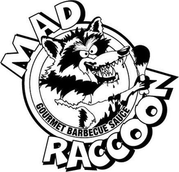 MAD RACCOON GOURMET BARBECUE SAUCE trademark