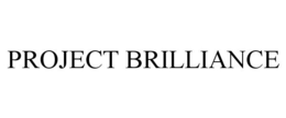 PROJECT BRILLIANCE trademark