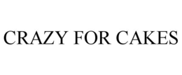 CRAZY FOR CAKES trademark