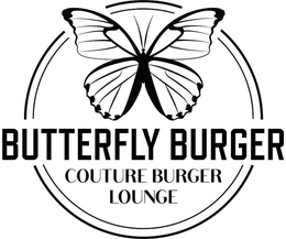 BUTTERFLY BURGER COUTURE BURGER LOUNGE trademark