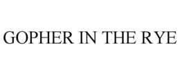 GOPHER IN THE RYE trademark