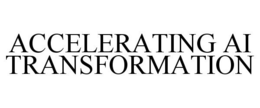 ACCELERATING AI TRANSFORMATION trademark