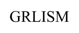 GRLISM trademark