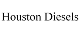 HOUSTON DIESELS trademark
