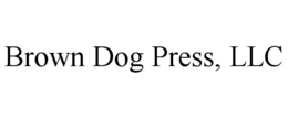 BROWN DOG PRESS, LLC trademark