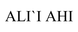ALI`I AHI trademark