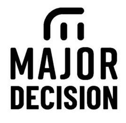 MAJOR DECISION trademark