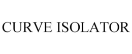 CURVE ISOLATOR trademark
