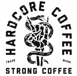 HARDCORE COFFEE TRADE MARK STRONG COFFEE trademark