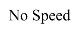 NO SPEED trademark
