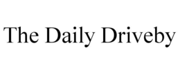 THE DAILY DRIVEBY trademark