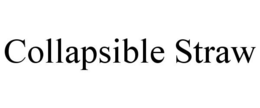 COLLAPSIBLE STRAW trademark