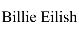 BILLIE EILISH trademark