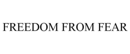 FREEDOM FROM FEAR trademark
