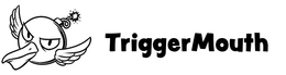TRIGGERMOUTH trademark