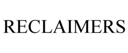 RECLAIMERS trademark