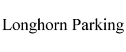 LONGHORN PARKING trademark