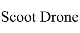 SCOOT DRONE trademark
