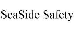 SEASIDE SAFETY trademark