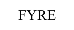 FYRE trademark