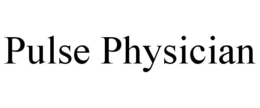 PULSE PHYSICIAN trademark