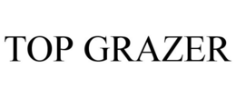 TOP GRAZER trademark