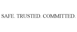 SAFE. TRUSTED. COMMITTED. trademark