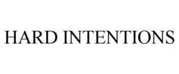 HARD INTENTIONS trademark