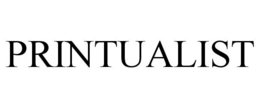 PRINTUALIST trademark