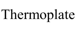 THERMOPLATE trademark