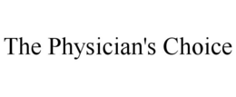 THE PHYSICIAN'S CHOICE trademark
