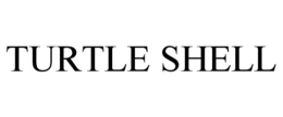 TURTLE SHELL trademark