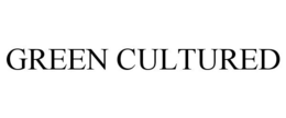 GREEN CULTURED trademark