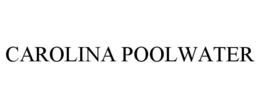 CAROLINA POOLWATER trademark