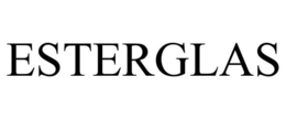 ESTERGLAS trademark