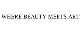 WHERE BEAUTY MEETS ART trademark