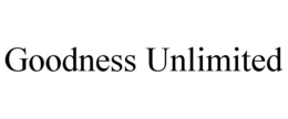 GOODNESS UNLIMITED trademark