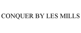CONQUER BY LES MILLS trademark