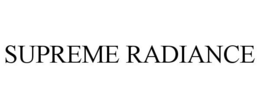 SUPREME RADIANCE trademark